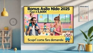 Famiglia felice, un bambino in un asilo nido e un testo chiaro come: 'Bonus Asilo Nido 2025 – Fino a 3.600€ di Contributo! Scopri Come Fare Domanda.