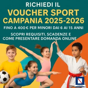 bambini che praticano diversi sport (calcio, nuoto, danza, arti marziali), logo Regione Campania e testo: ‘Voucher Sport Campania 2025 – Bonus 400 €